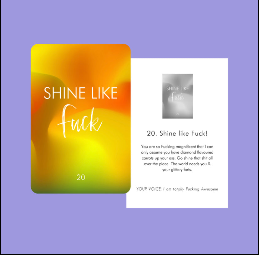 Shine like fuck - Get fucking motivated oracle cards